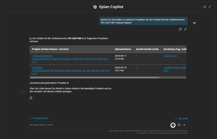 Per Promt wird Eplan Copilot gefragt, ob er feststellen kann, in welchen Projekten ein bestimmter Artikel verbaut wurde. Der Eplan Copilot liefert die gewünschte Antwort.
